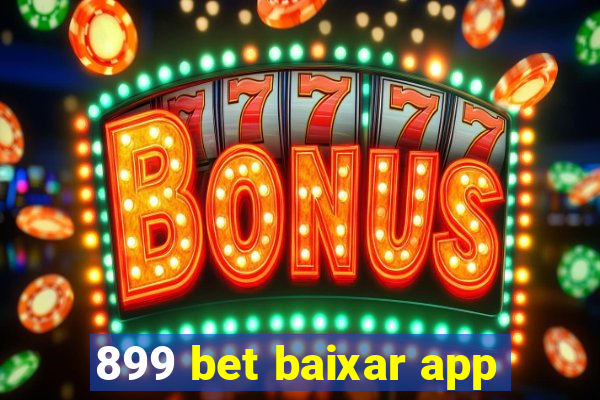 899 bet baixar app